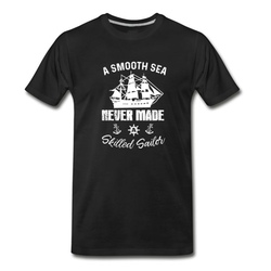 Men's A Smooth Sea never made a skilled sailor T-Shirt - Black