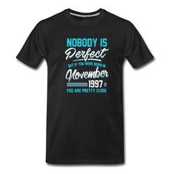 Men's Born In November 1997 Pretty Close Perfect T-Shirt - Black