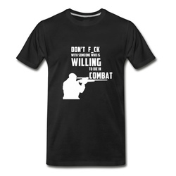 Men's DON'T FUCK WITH SOMEOONE WHO WILLING TO DIE IN COM T-Shirt - Black