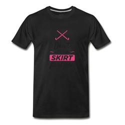 Men's Girls Field Hockey Shirt, Don't Let the Skirt T-Shirt - Black