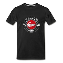 Men's Have No Fear The Turkish Is Here T-Shirt - Black