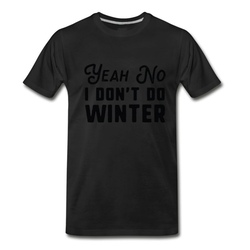 Men's I Don't Do Winter T-Shirt - Black