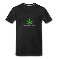 Men's just smoke weed T-Shirt - Black