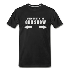 Men's WELCOME to the GUN SHOW T-Shirt - Black